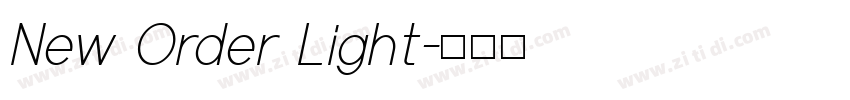 New Order Light字体转换 New Order Light字体转换